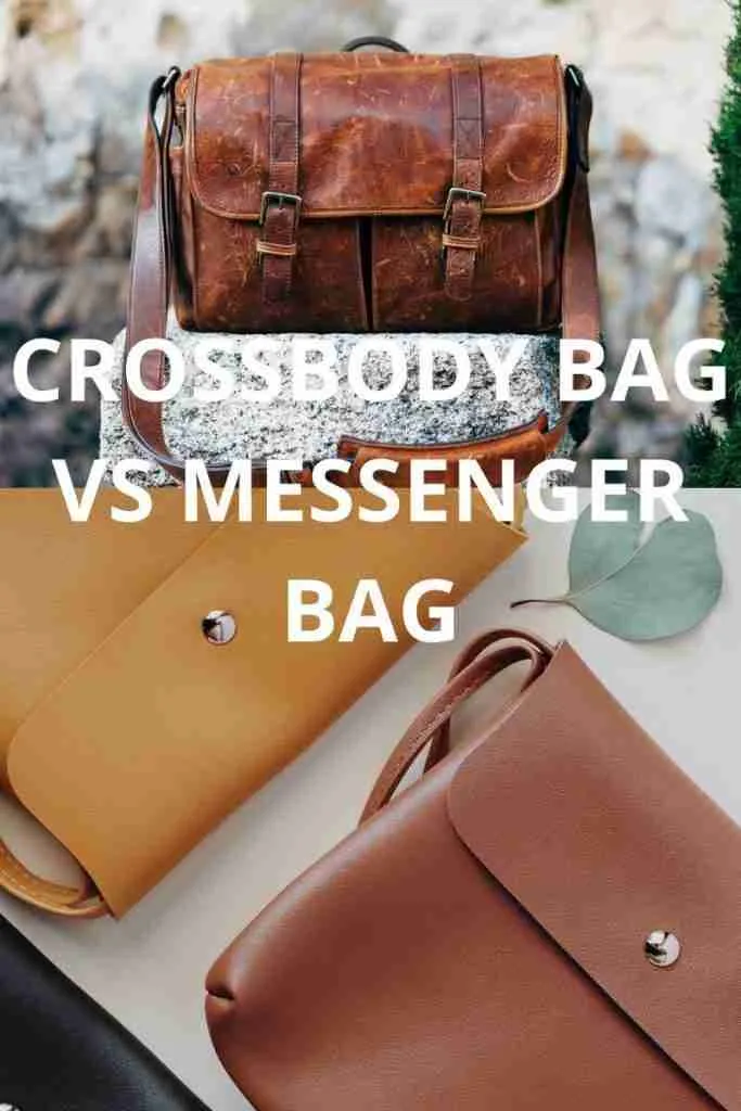 crossbody bag vs messenger bag