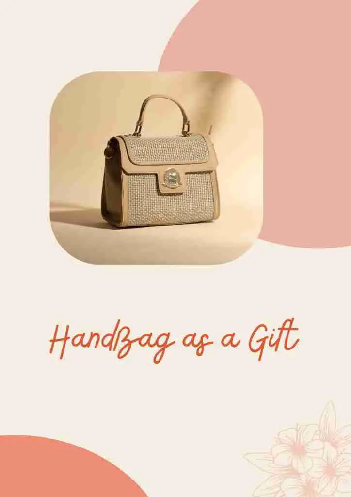 Handbag as a gift