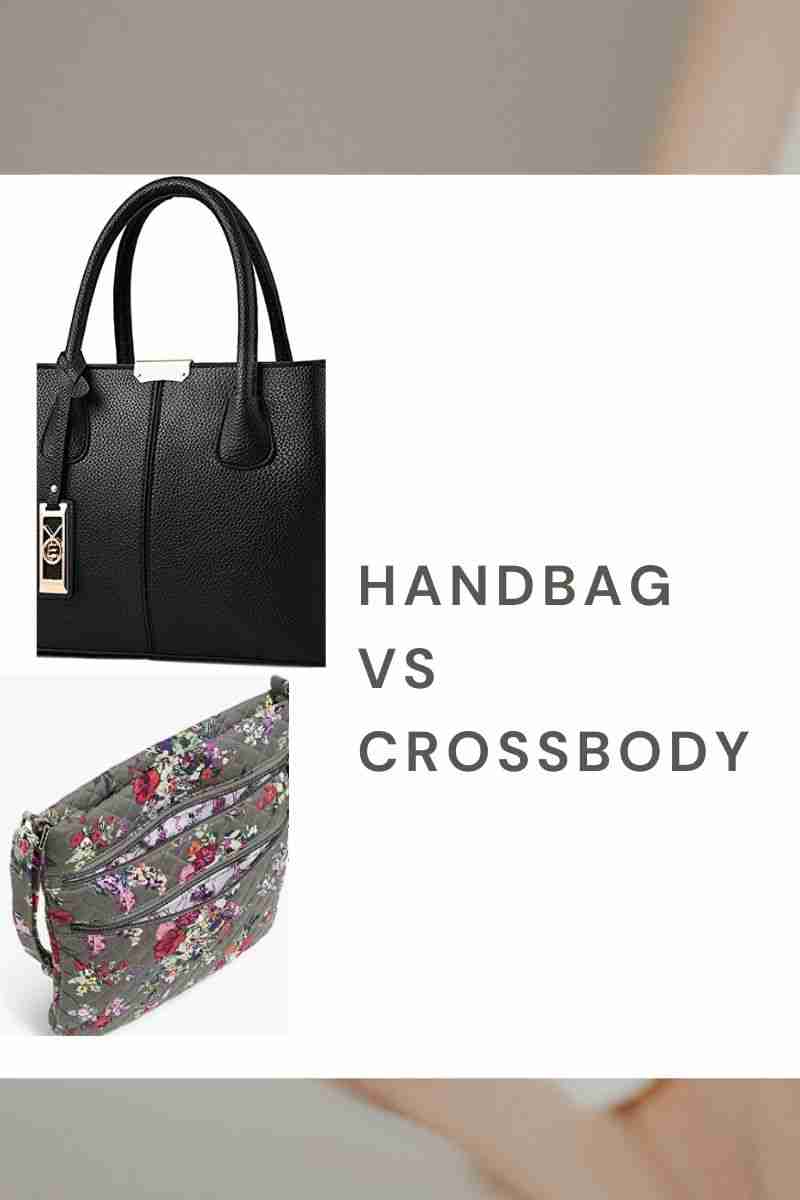 Shoulder bag vs Crossbody Bag 6 Major Differences
