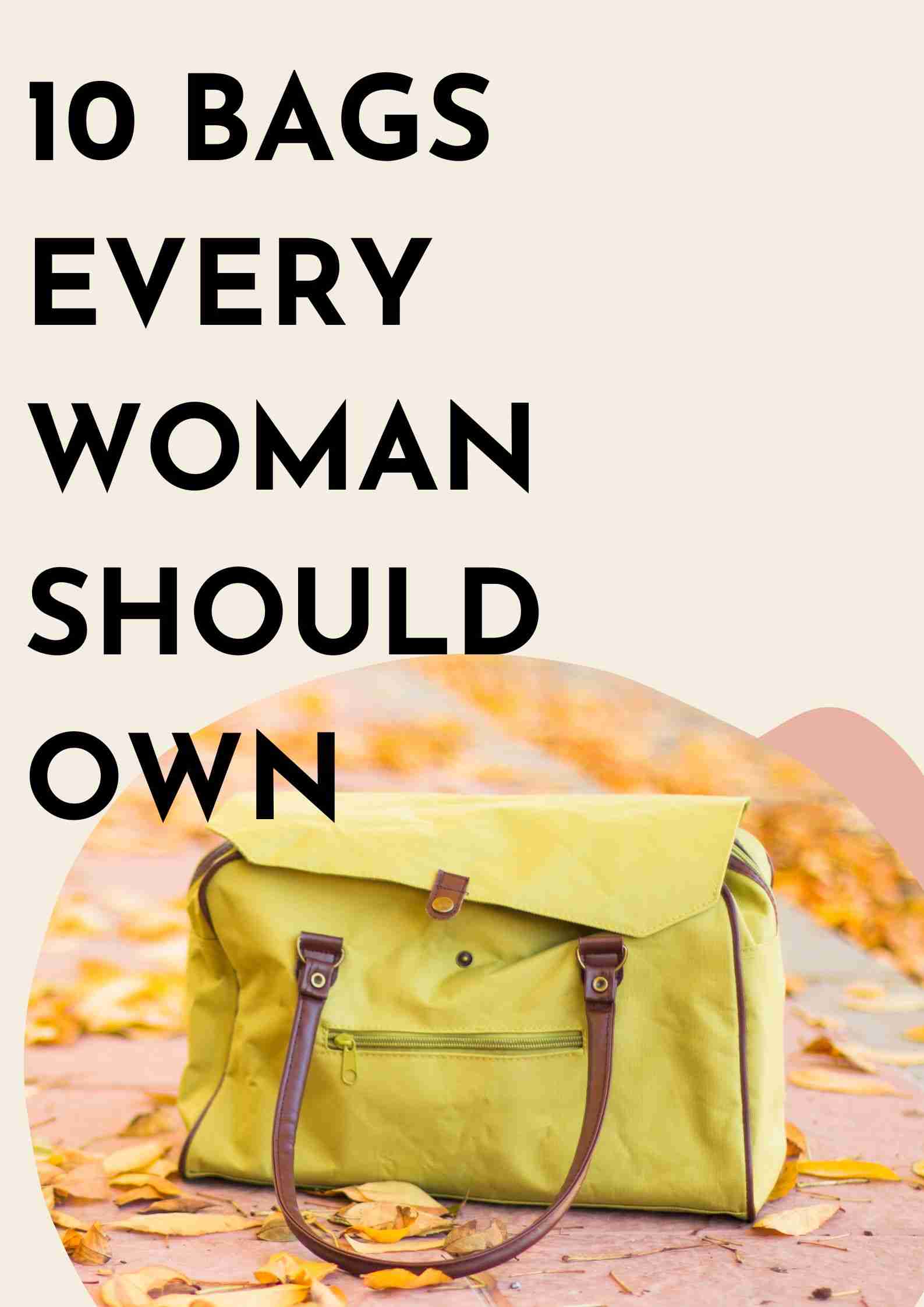 10 Best Designer Bags every woman should own Trendy Bags