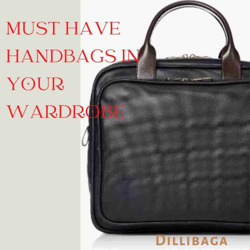 must have handbags in your wardrobe