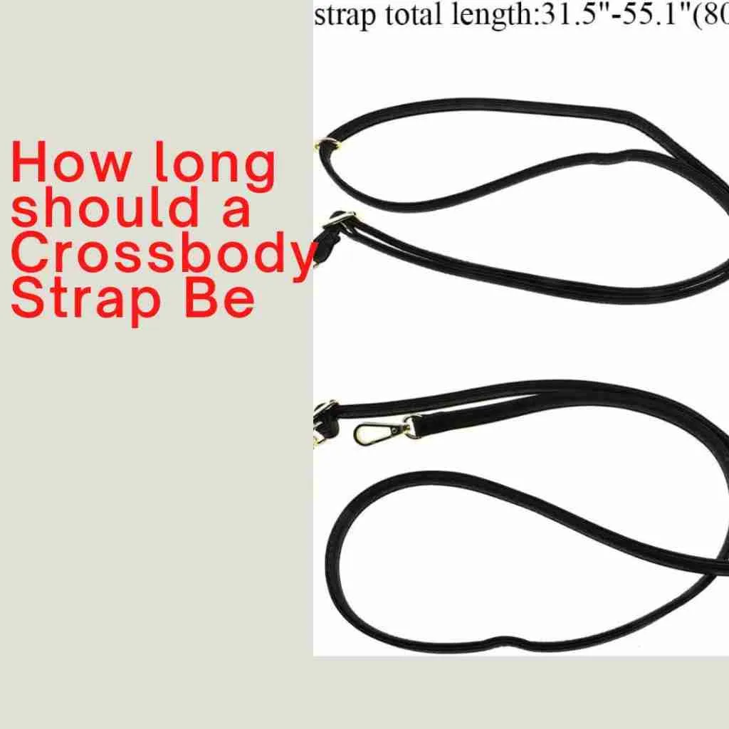 Crossbody strap length hot sale