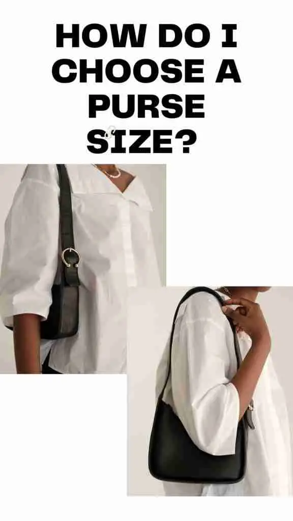 how to choose a purse size