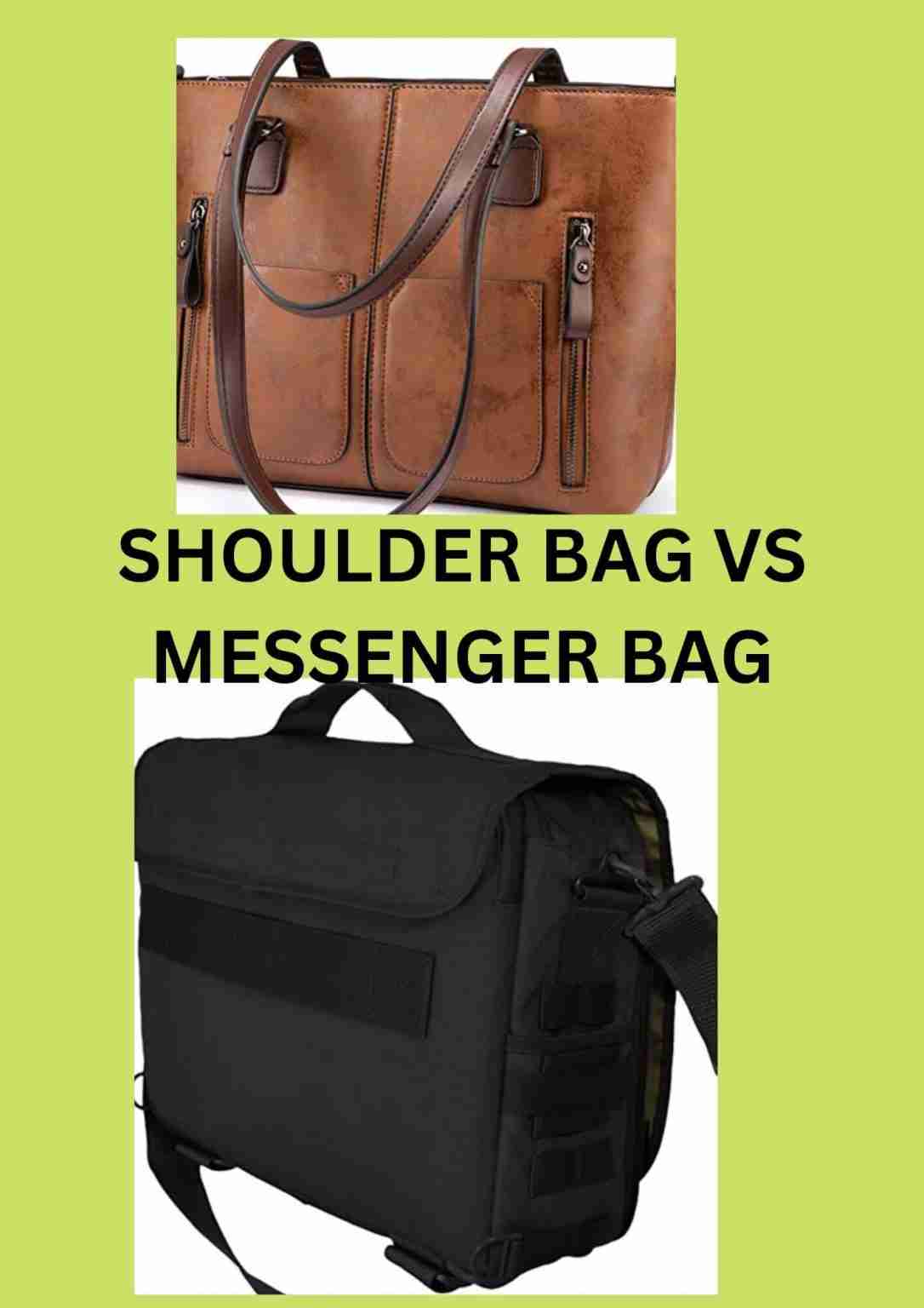 Shoulder bag vs Messenger Bag - Are they the same?
