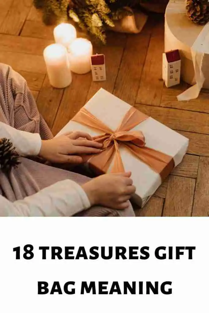 18 treasures gift bag meaning