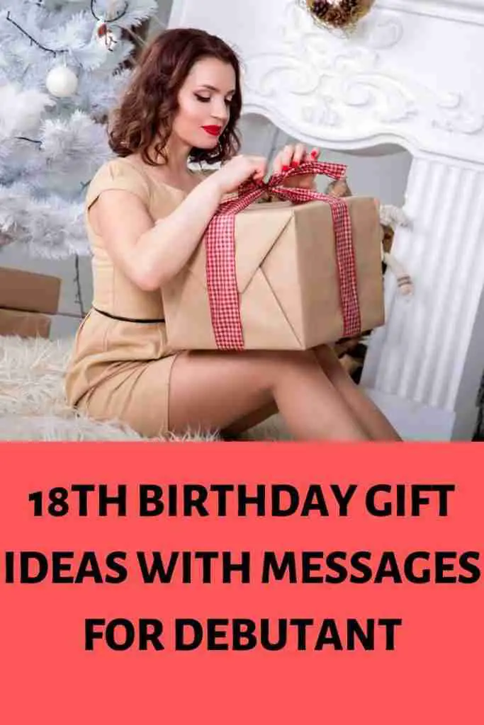 18th birthday gift ideas with message for debutant
