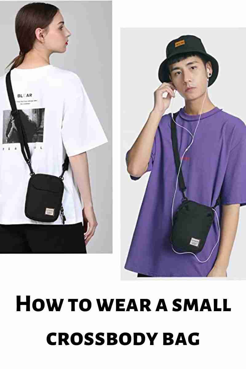 How to wear crossbody bags 3 Fashionable and Trendy Styles