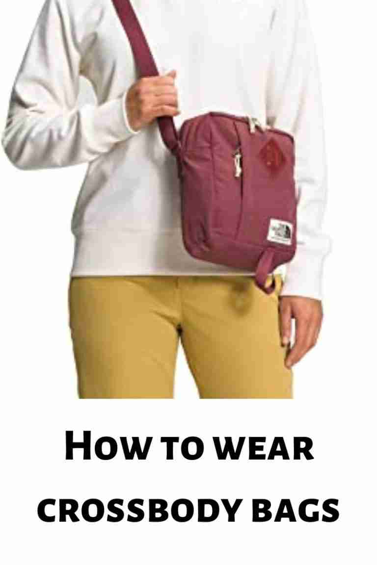 How to wear crossbody bags 3 Fashionable and Trendy Styles