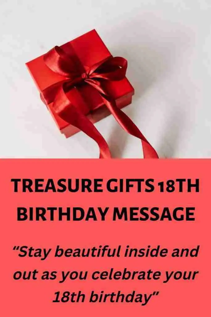 treasure gifts 18th birthday message