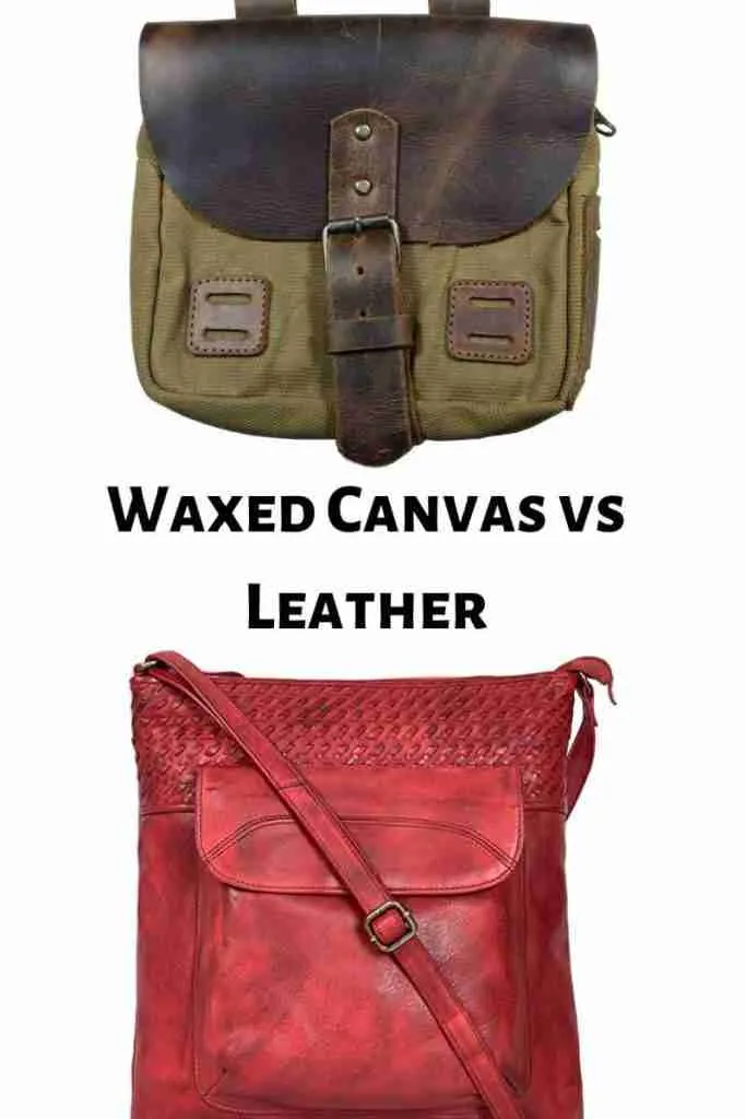 CANVAS VS LEATHER BAG 5 waxed canvas vs leather