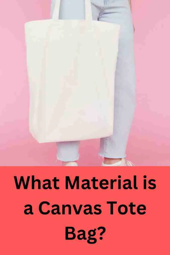 what material is a canvas tote bag