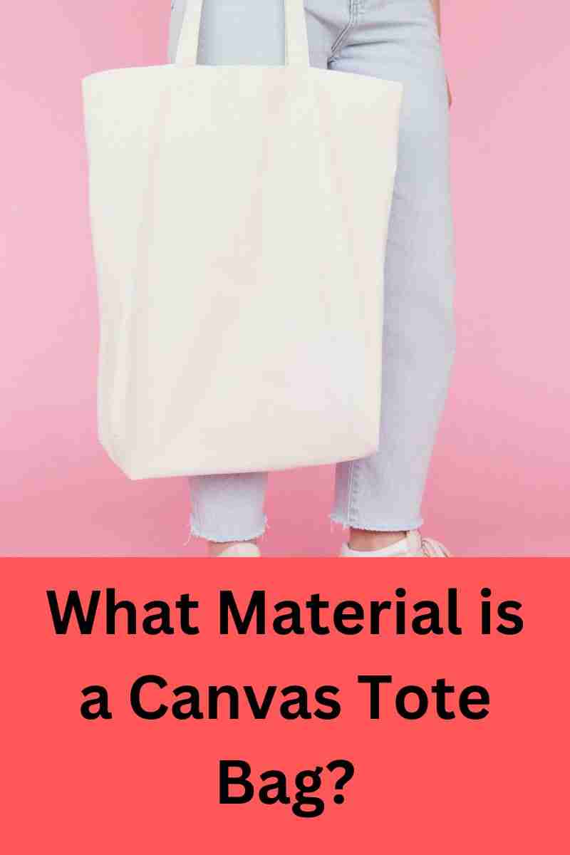 what-material-is-a-canvas-tote-bag-canvas-tote-guide