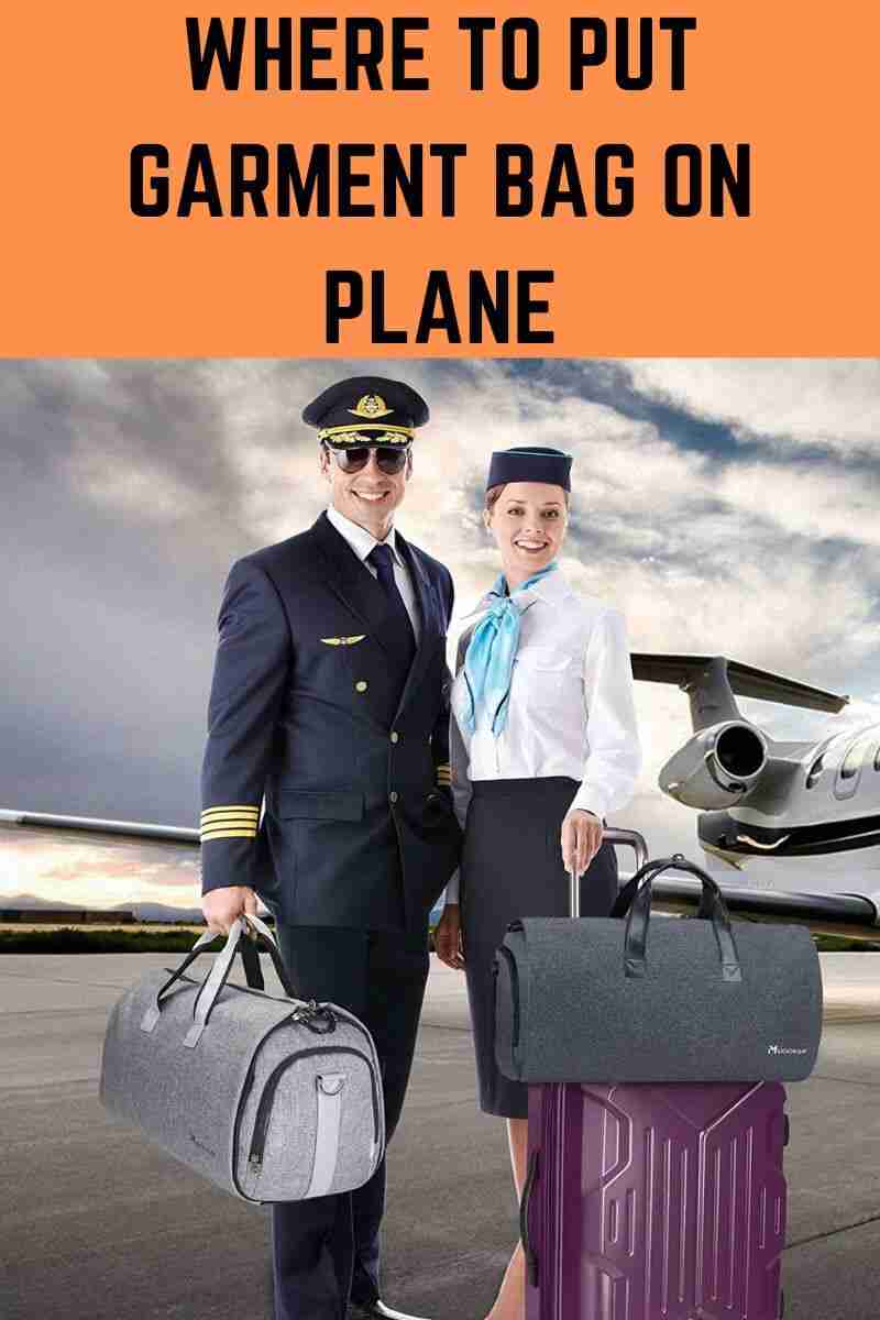 Where to Put Garment Bag on Plane 2 Best sections