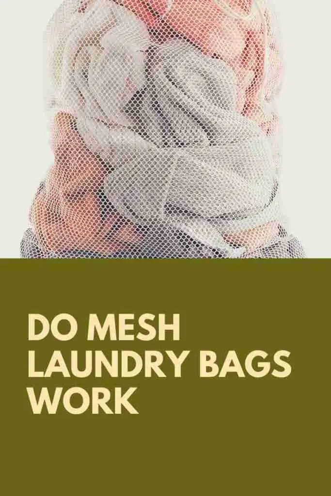 do mesh laundry bags work