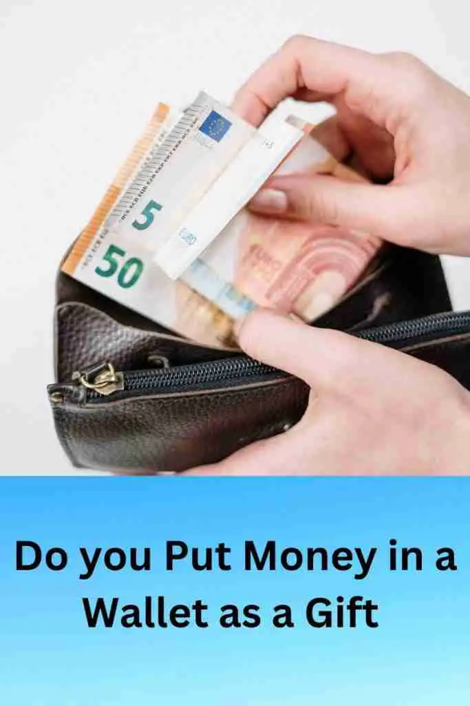 do you put money in a wallet as a gift