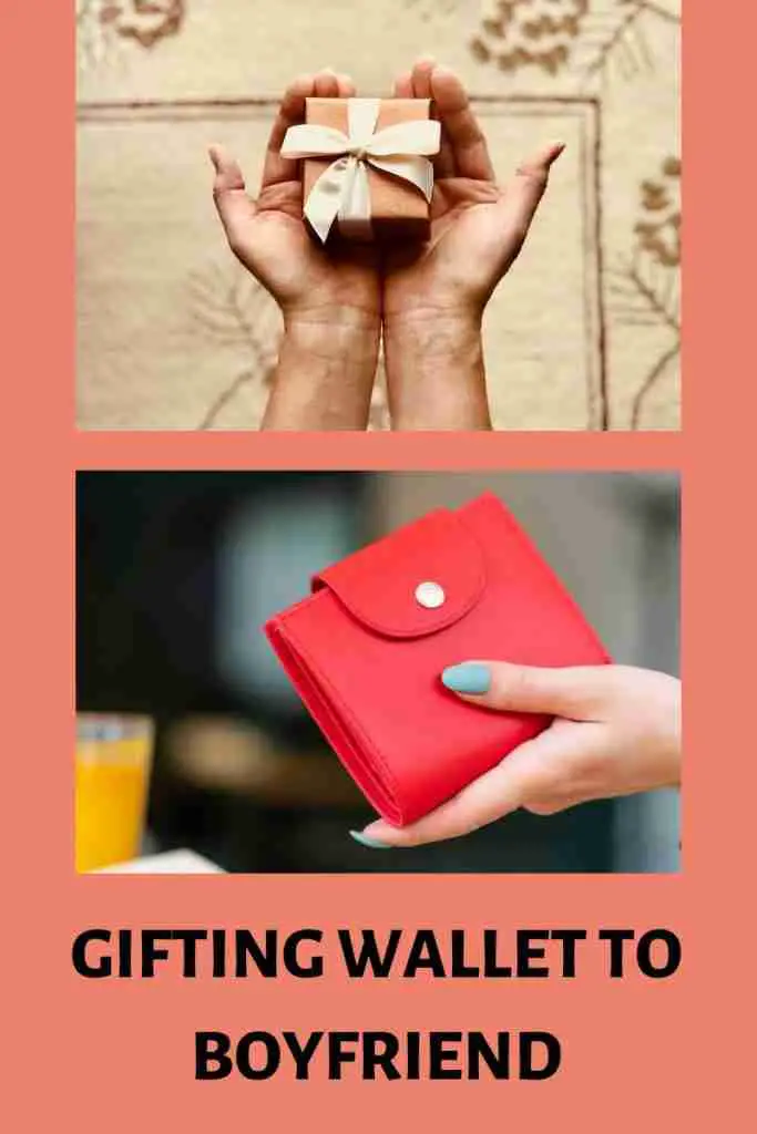 Gifting wallet to Boyfriend