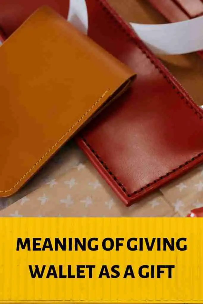 meaning of giving wallet as a gift
