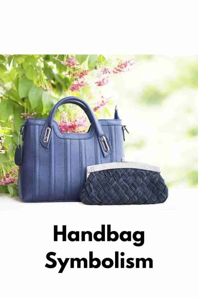 HANDBAG SYMBOLISM 4 handbag symbolism
