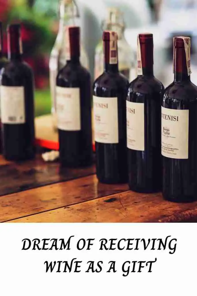 dream of receiving wine as a gift