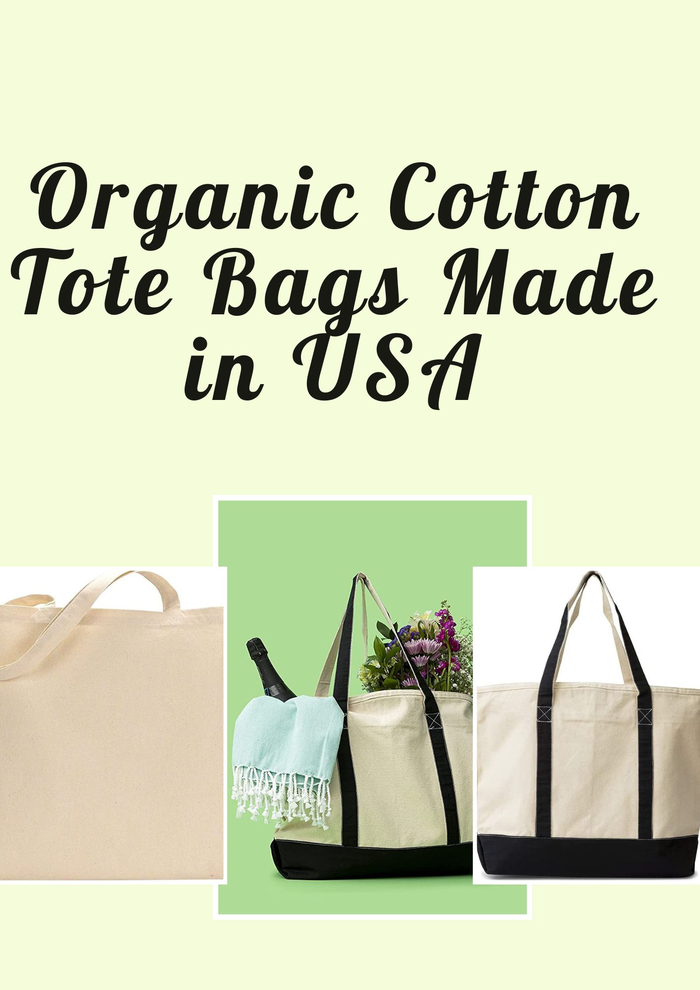 4 Best Organic Cotton Tote Bags Made in USA Complete Guide
