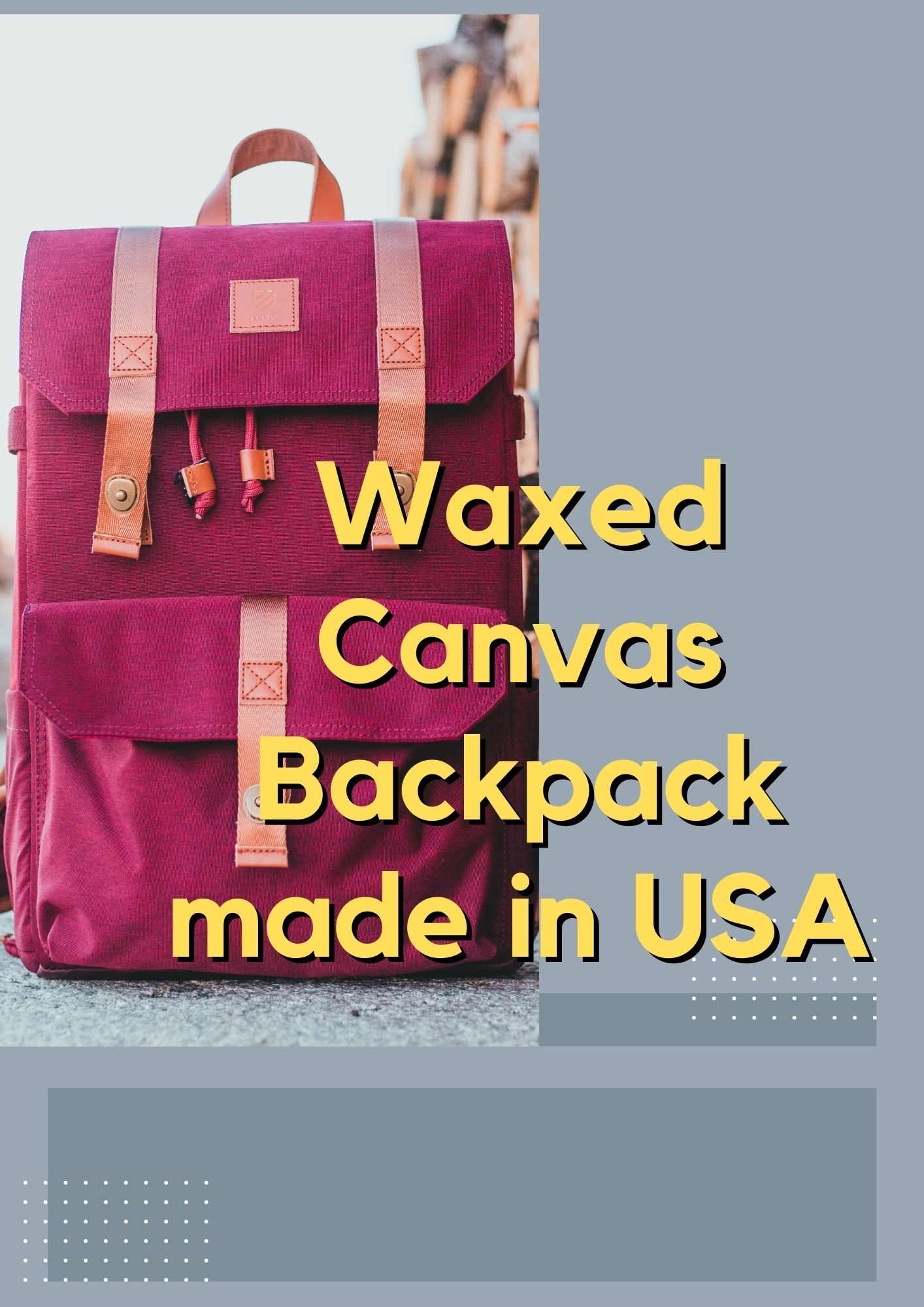 10 Best Waxed Canvas Backpack Made in USA